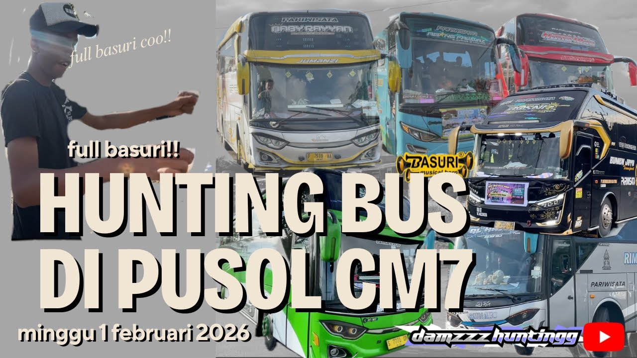 HUNTING BUS BASURI DI PUSOL CARI MANIS 7 CILEGON