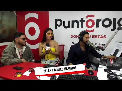 BELÉN Y DIMELO MARKITOS