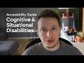 Webflow Accessibility: Cognitive &amp; Situational Disabilities (WCAG 2.2 Guide)
