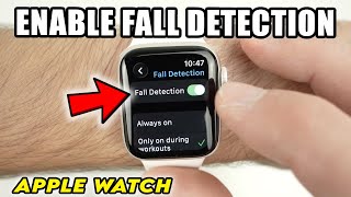 Apple Watch : How to Enable Fall Detection - Step by Step