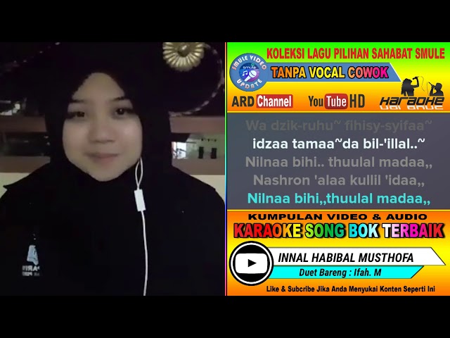 Innal Habibal Musthofa Karaoke Religi Tanpa Vocal Cowok Duet Bareng Ifah. M class=