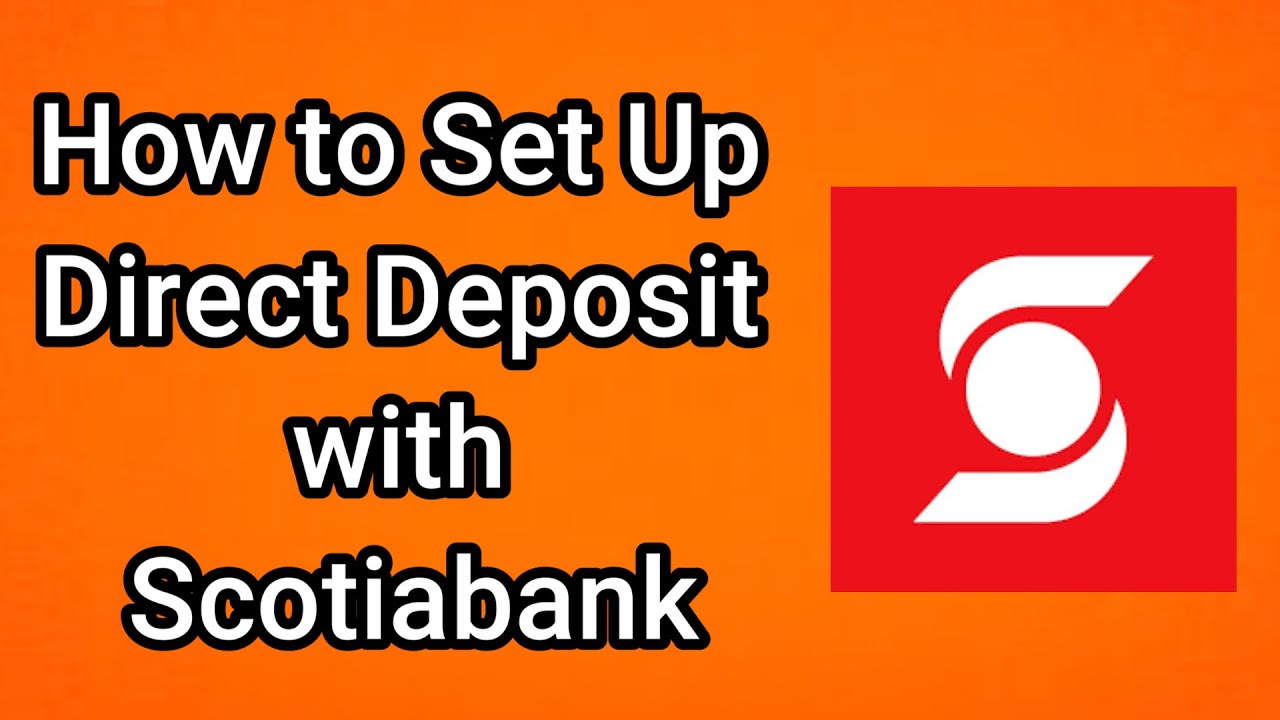 How to Set Up Direct Deposit with Scotiabank - Full Guide - YouTube