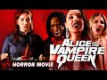ALICE AND THE VAMPIRE QUEEN Horror Thriller Full Movie FilmIsNow Horror 