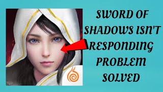 How To Solve Sword Of Shadows App Isn't Responding Problem|| Rsha26 Solutions screenshot 3