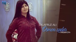 Dilafruz Ali - Osmon qadar | Дилафруз Али - Осмон қадар (music verison)