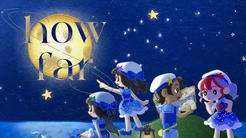 【Aqu♡rius】How Far - OFFICIAL MUSIC VIDEO【Original Song】