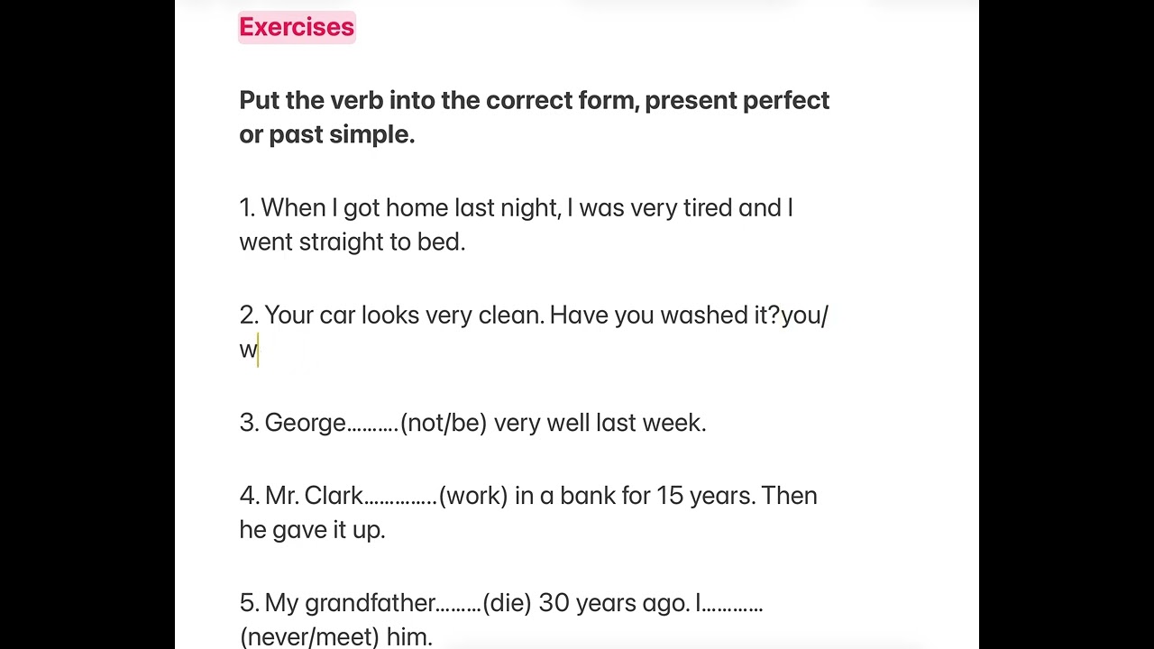 Exercises. Present perfect/past simple. 