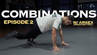 Combinations Episode 2 /w Arsex (Predatorz) | BBOY.ONLINE