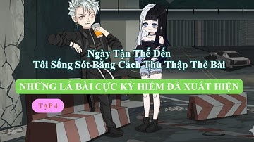 Review Phim | FULL TẬP 4 NGÀY TẬN THẾ ĐẾN, TÔI SỐNG SÓT BẰNG CÁCH THU THẬP THẺ BÀI