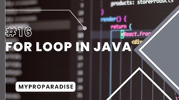 #16 For Loop In Java - MyProParadise