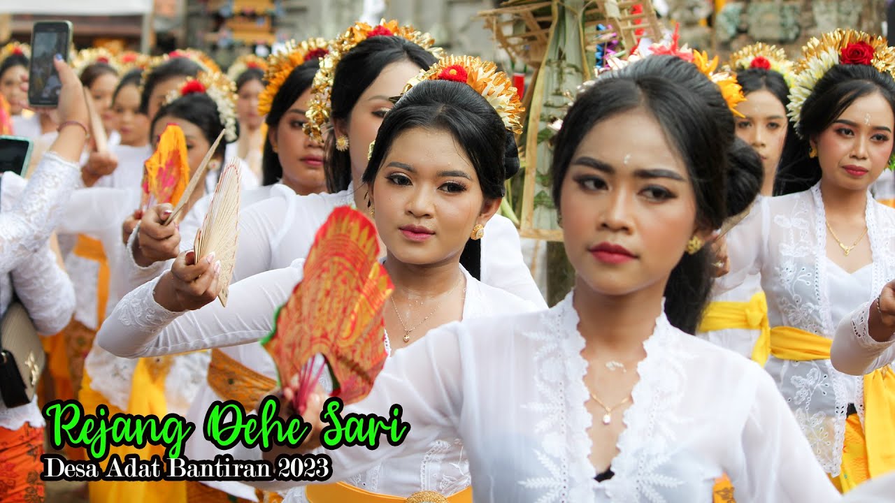 REJANG DEHE SARI BANTIRAN 2023