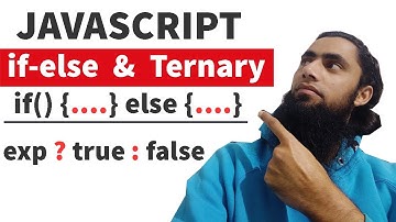 #10 🔥JavaScript Conditional Statements | if-else, if-else-if & 👉Ternary Operators