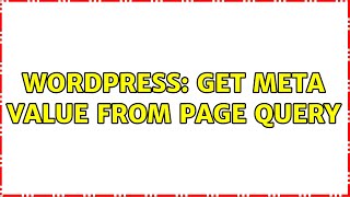 Wordpress: get meta value from page query (2 Solutions!!)