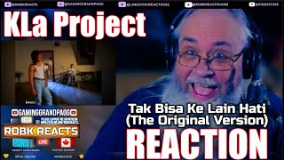 KLa Project Reaction - Tak Bisa Ke Lain Hati (The Original Version) - First Time Hearing - Requested