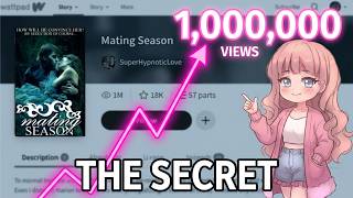 How I got a Million Reads on Wattpad with Only 17 Chapters