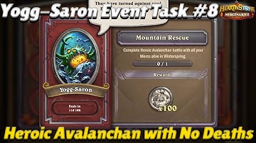 Yogg-Saron Event Task #8! Heroic Avalanchan with No Deaths! - Hearthstone Mercenaries Event Guide
