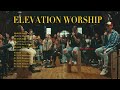 Elevation worship songs collection  instrumental worship  deep prayer  soaking music