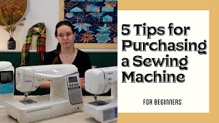 Sewing machine purchase guide - 5 tips to get started!
