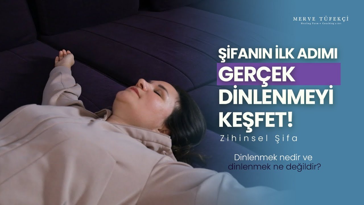 Dinlenmek Nedir, Ne Değildir?