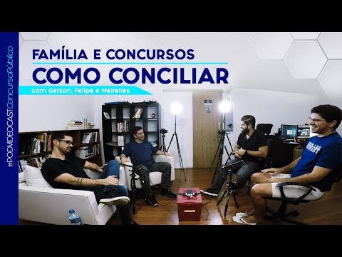 Família e concursos | Fernando Mesquita, Felipe Lima, Gerson Aragão e Alexandre Meirelles - Família e concursos | Fernando Mesquita, Felipe Lima, Gerson Aragão e Alexandre Meirelles