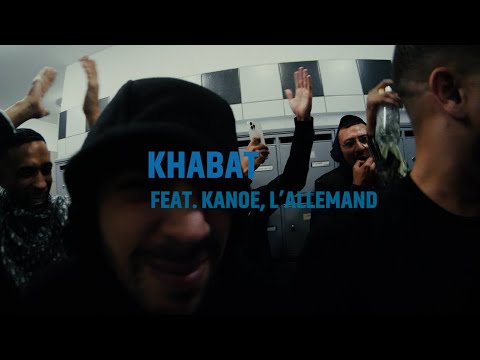 Mister You Ft. Kanoé & L'Allemand - Khabat