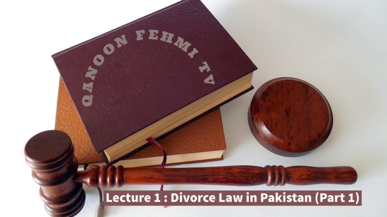 Divorce Law in Pakistan Lecture 1 (Urdu/Hindi)