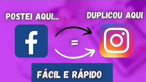 Como publicar foto no instagram e facebook ao mesmo tempo