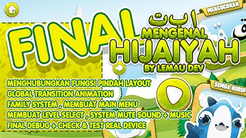 Membuat Game Edukasi Mengenal Hijaiyah -  Final Polish Game + Test Game Construct 2 Tutorial Indo