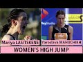 Women's High Jump MARIYA LASITSKENE (PB=2.06 m) VS YAROSLAVA MAHUCHIKH (PB=2.06 m)