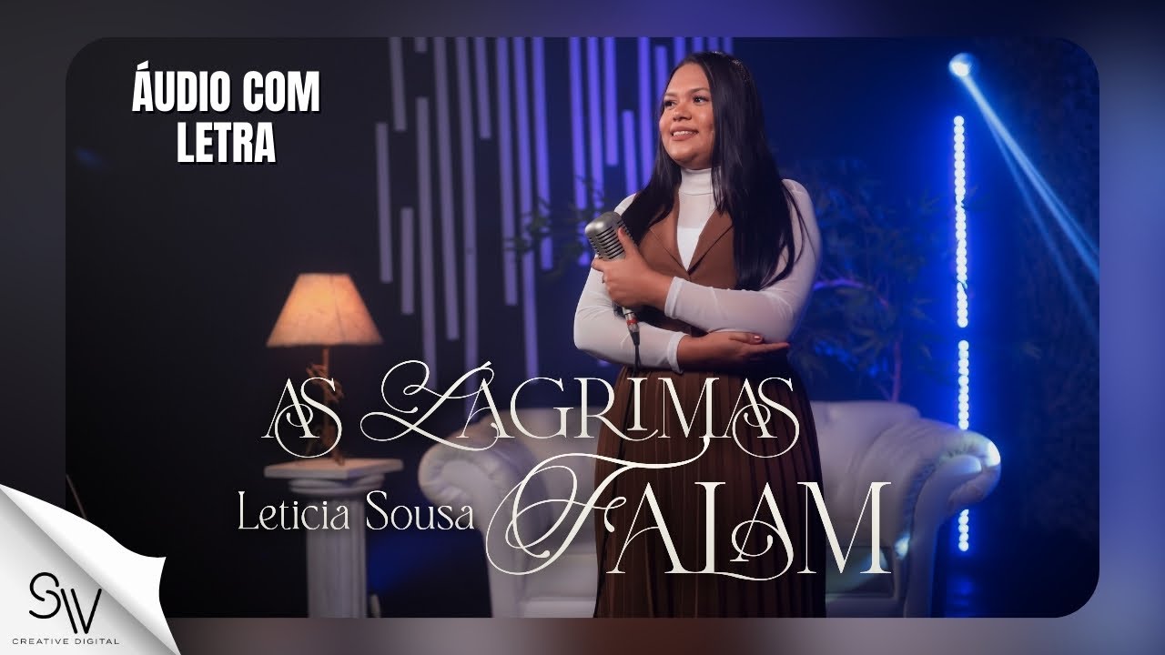 As lágrimas Falam | Leticia Sousa (