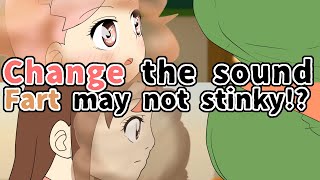 The fart may not stinky,if I change the sound!! | anime | comic | Pandaphone |