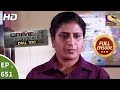 Crime Patrol Dial 100 - क्राइम पेट्रोल - Ep 651 - Full Episode - 13th November, 2017