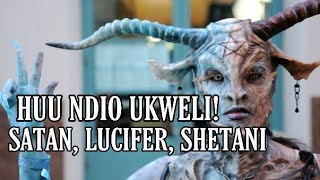 UKWELI ULIOFICHWA KUHUSIANA NA UOVU WA SATAN, LUCIFER, SHETANI!