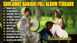 Sholawat Banjari Full Album PENYEJUK HATI || AddinuLana , Ya Asyiqol Musthofa