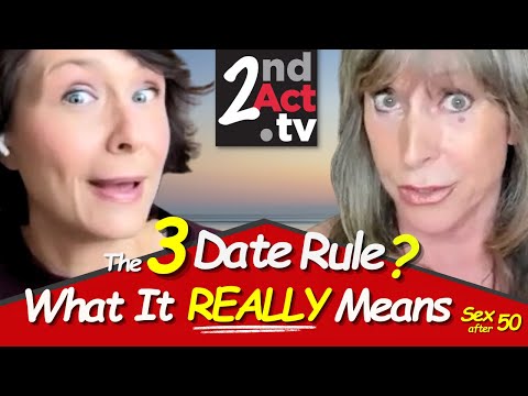 Sex by the Third Date? What the “3 Date Rule” is REALLY About