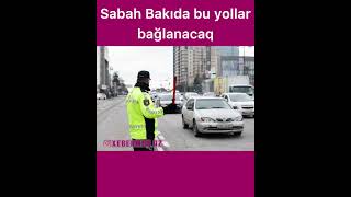 Bakı Şəhər DYP İdarəsinin sürücülərə MÜRACİƏTİ #news #sondəqiqəxəbərlər #xeberlerazerbaycan