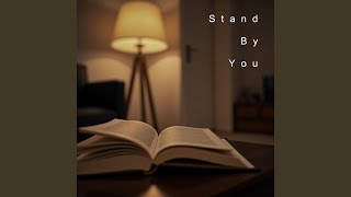 Stand By You