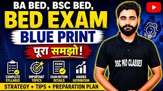 BA BED , BSC BED , BED BLUE PRINT पूरा समझो ✅