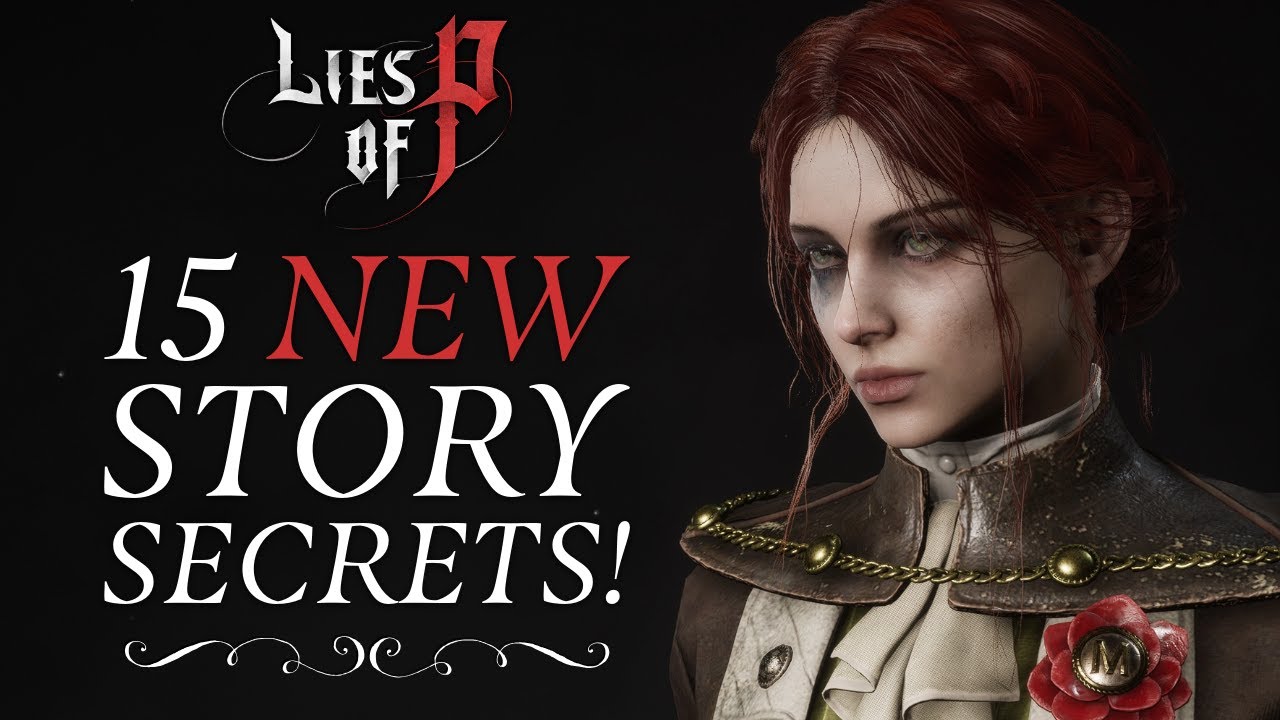 15 новых сюжетных секретов в DLC Lies of P!