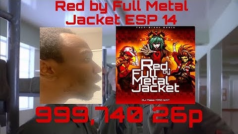 DDR World - Red by Full Metal Jacket ESP 14 999,740 26p