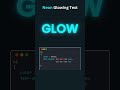 Glowing Text Using CSS 🤩 | Source Code in Bio 🔥 #FliQ