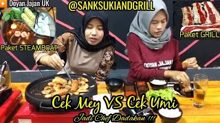 Umi VS Mey Beraksi di - SANKSUKIANDGRILL || Cobain Mantapnya Rasa ngeGrill & Steamboat Disini ||