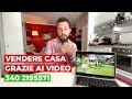 Vendere casa grazie ai video