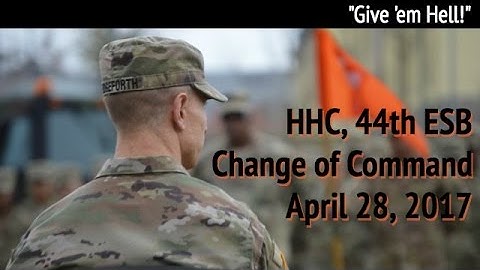 HHC, 44th ESB Change of Command