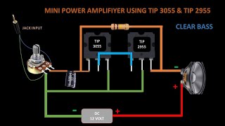 MINI POWER AMPLIFIER 12 VOLT USING TRANSISTOR TIP 3055 & TIP 2955 || MINI AMPLIFIYER