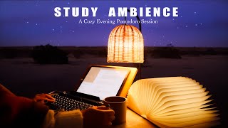 2-HOUR STUDY AMBIENCE ☕ DEEP FOCUS POMODORO TIMER ☕ Cozy Evening Desert Birds Sounds/ STUDY WITH ME