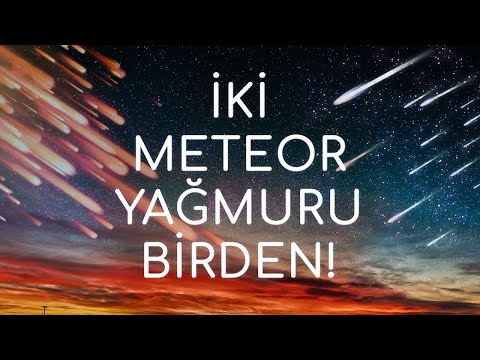 2021 PERSEİD METEOR YAĞMURU Hakkında Bilmeniz Gereken Her Şey