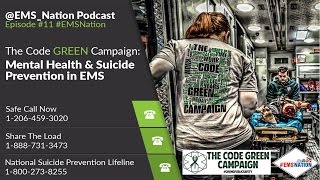 EMSNation Ep. #11: @CodeGreenEMS - Mental Health & MOS Suicide Prevention