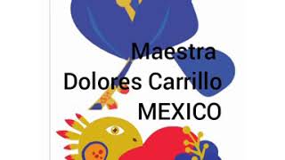 Maestra Dolores Carrillo de OAXACA MEXICO