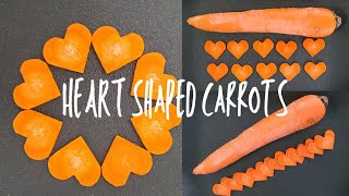 How To Make Heart Shaped Carrots For Garnish